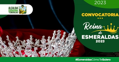 Abierta convocatoria a Reina de Esmeraldas
